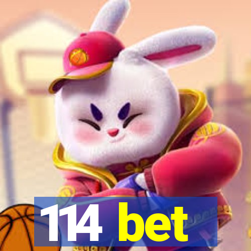 114 bet